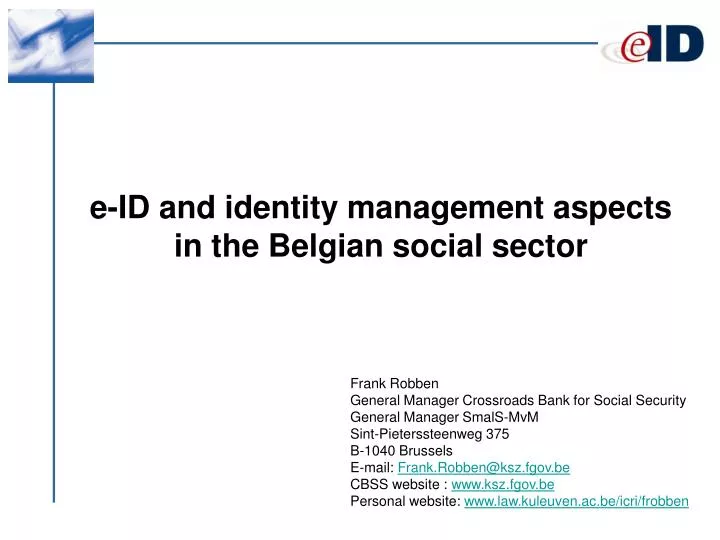 e id and identity management aspects in the belgian social sector
