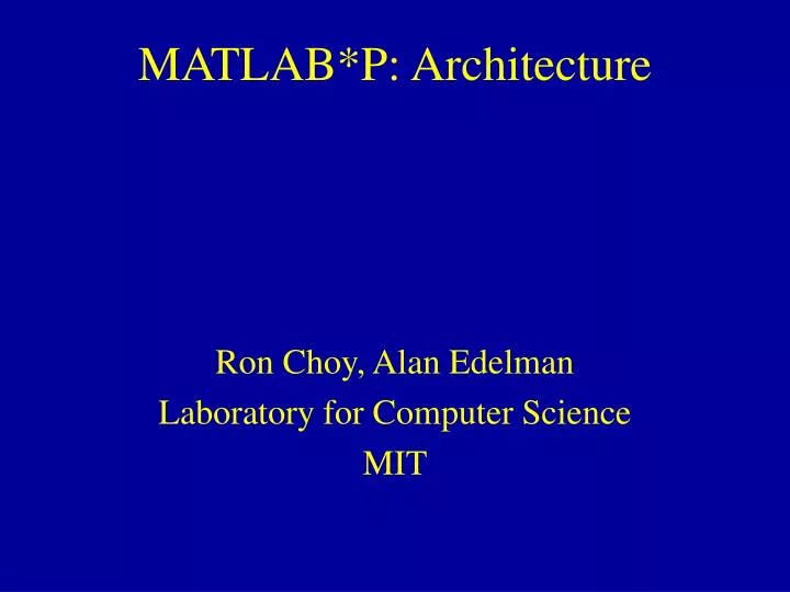 matlab p architecture
