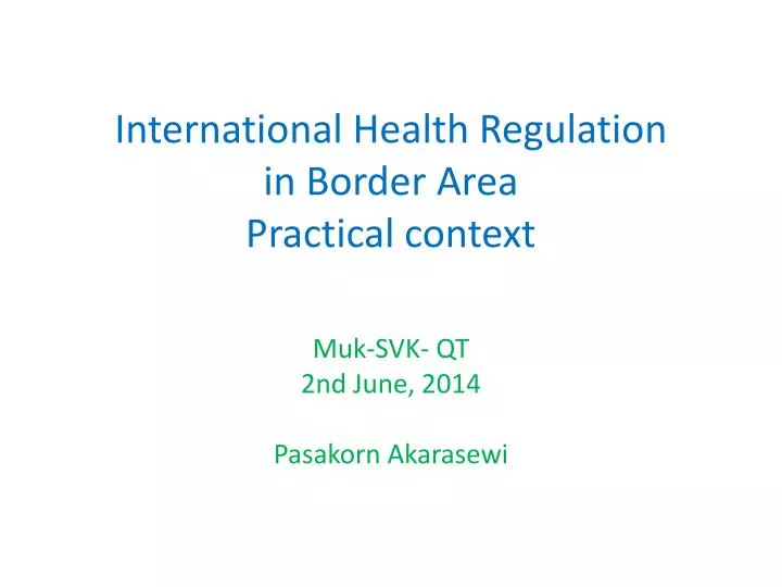 international health regulation in border area practical context