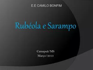 rub ola e sarampo camapu ms mar o 2013