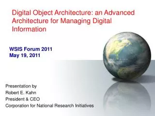 Digital Object Architecture: an Advanced Architecture for Managing Digital Information