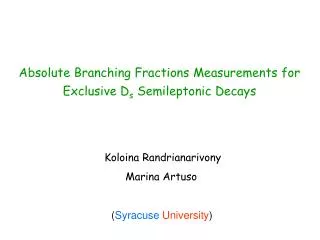 Absolute Branching Fractions Measurements for Exclusive D s Semileptonic Decays