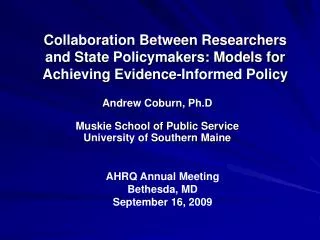 Andrew Coburn, Ph.D Muskie School of Public Service University of Southern Maine