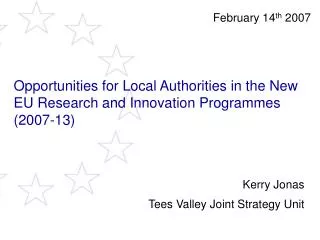 Opportunities for Local Authorities in the New EU Research and Innovation Programmes (2007-13)