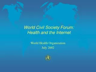 World Civil Society Forum: Health and the Internet