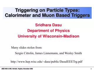Triggering on Particle Types: Calorimeter and Muon Based Triggers