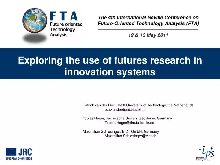 the 4th international seville conference on future oriented technology analysis fta 12 13 may 2011