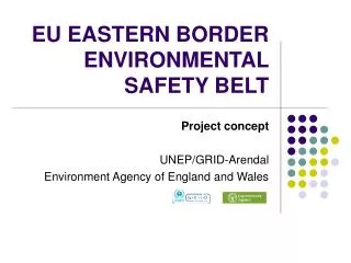 EU EASTERN BORDER ENVIRONMENTAL SAFETY BELT