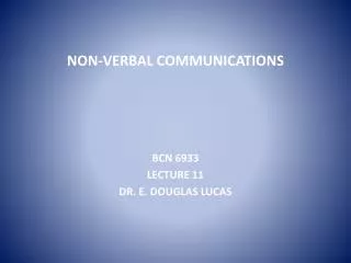 NON-VERBAL COMMUNICATIONS