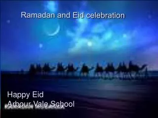 Ramadan and Eid celebration