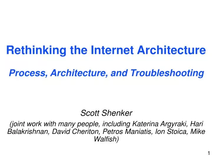 rethinking the internet architecture process architecture and troubleshooting