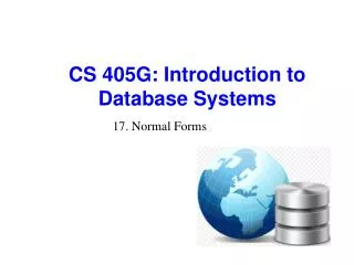 CS 405G: Introduction to Database Systems