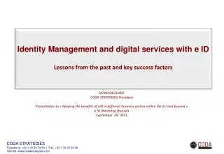 Identity Management and digital services with e ID Lessons from the past and key success factors