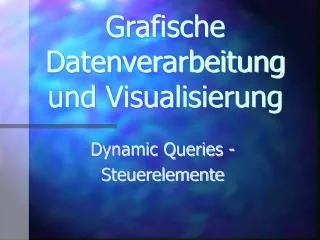 grafische datenverarbeitung und visualisierung