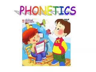 PHONETICS