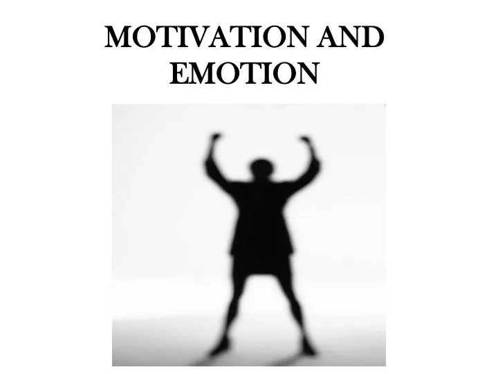 Ppt Motivation And Emotion Powerpoint Presentation Free Download Id3677728 1981