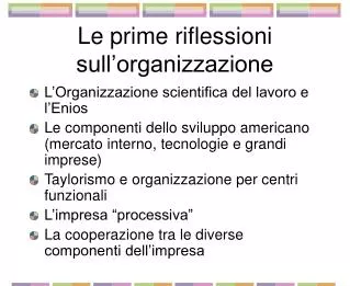 le prime riflessioni sull organizzazione