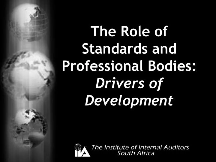 the role of standards and professional bodies drivers of development