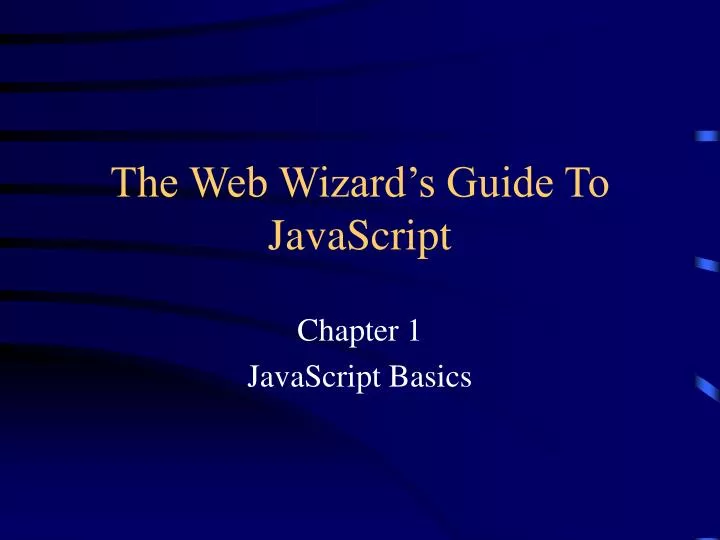 the web wizard s guide to javascript
