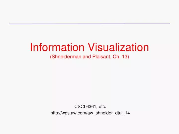 information visualization shneiderman and plaisant ch 13