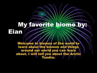 My favorite biome by: Eian