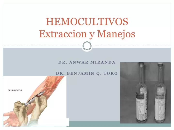 hemocultivos extraccion y manejos