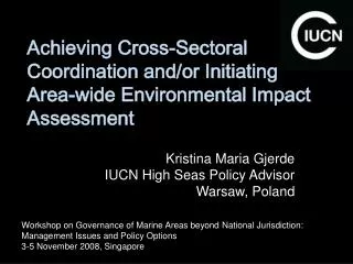 Achieving Cross-Sectoral Coordination and/or Initiating Area-wide Environmental Impact Assessment