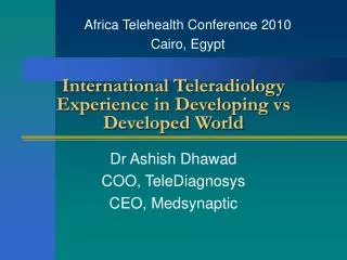 International Teleradiology Experience in Developing vs Developed World