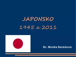 japonsko 1945 a 2011