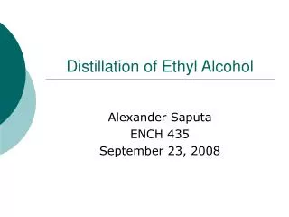 Distillation of Ethyl Alcohol