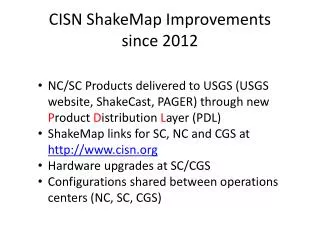 CISN ShakeMap Improvements since 2012