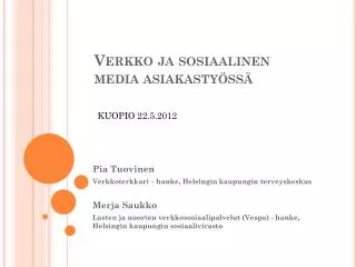 verkko ja sosiaalinen media asiakasty ss