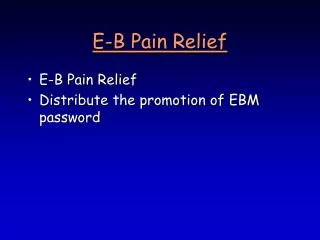 E-B Pain Relief