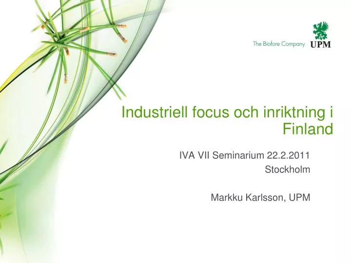 industriell focus och inriktning i finland