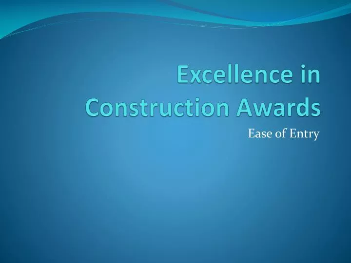 excellence in construction awards