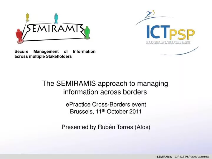 the semiramis approach to managing information across borders
