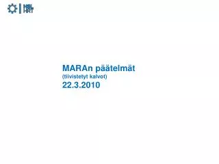 maran p telm t tiivistetyt kalvot 22 3 2010