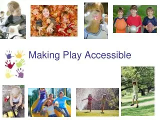 Making Play Accessible