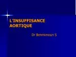 L’INSUFFISANCE AORTIQUE - slide 1