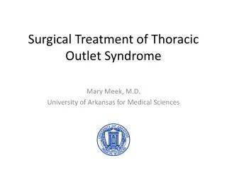 Surgical Treatment of Thoracic Outlet Syndrome