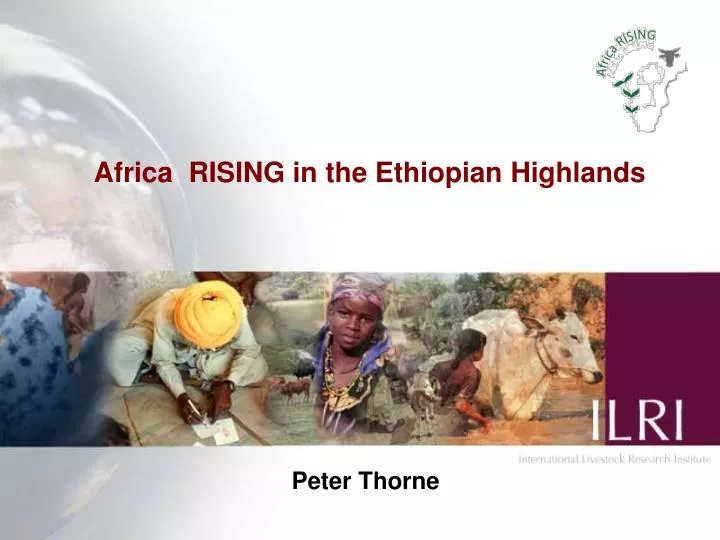 africa rising in the ethiopian highlands