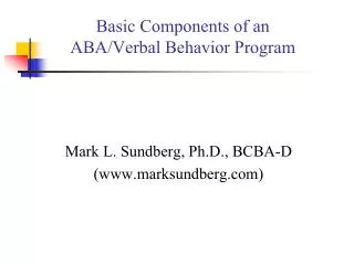 Basic Components of an ABA/Verbal Behavior Program