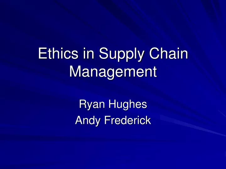 ethics in supply chain management