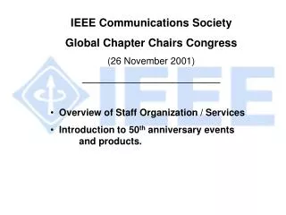 IEEE Communications Society Global Chapter Chairs Congress (26 November 2001)