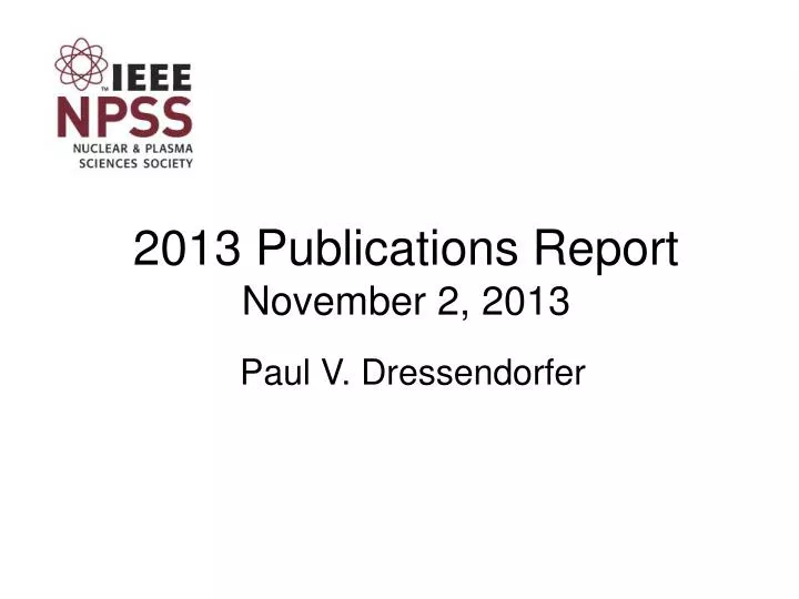 2013 publications report november 2 2013