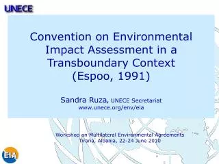 Workshop on Multilateral Environmental Agreements Tirana, Albania, 22-24 June 2010