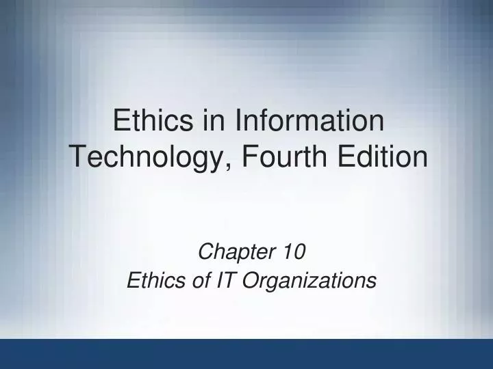 ethics in information technology fourth edition