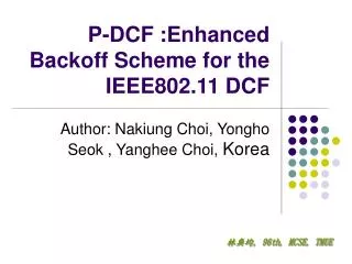 P-DCF :Enhanced Backoff Scheme for the IEEE802.11 DCF