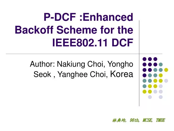 p dcf enhanced backoff scheme for the ieee802 11 dcf