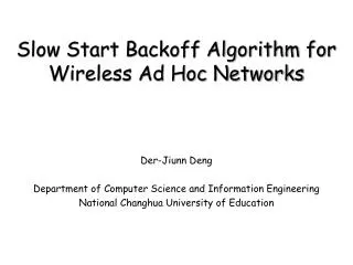 Slow Start Backoff Algorithm for Wireless Ad Hoc Networks